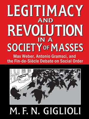 cover image of Legitimacy and Revolution in a Society of Masses